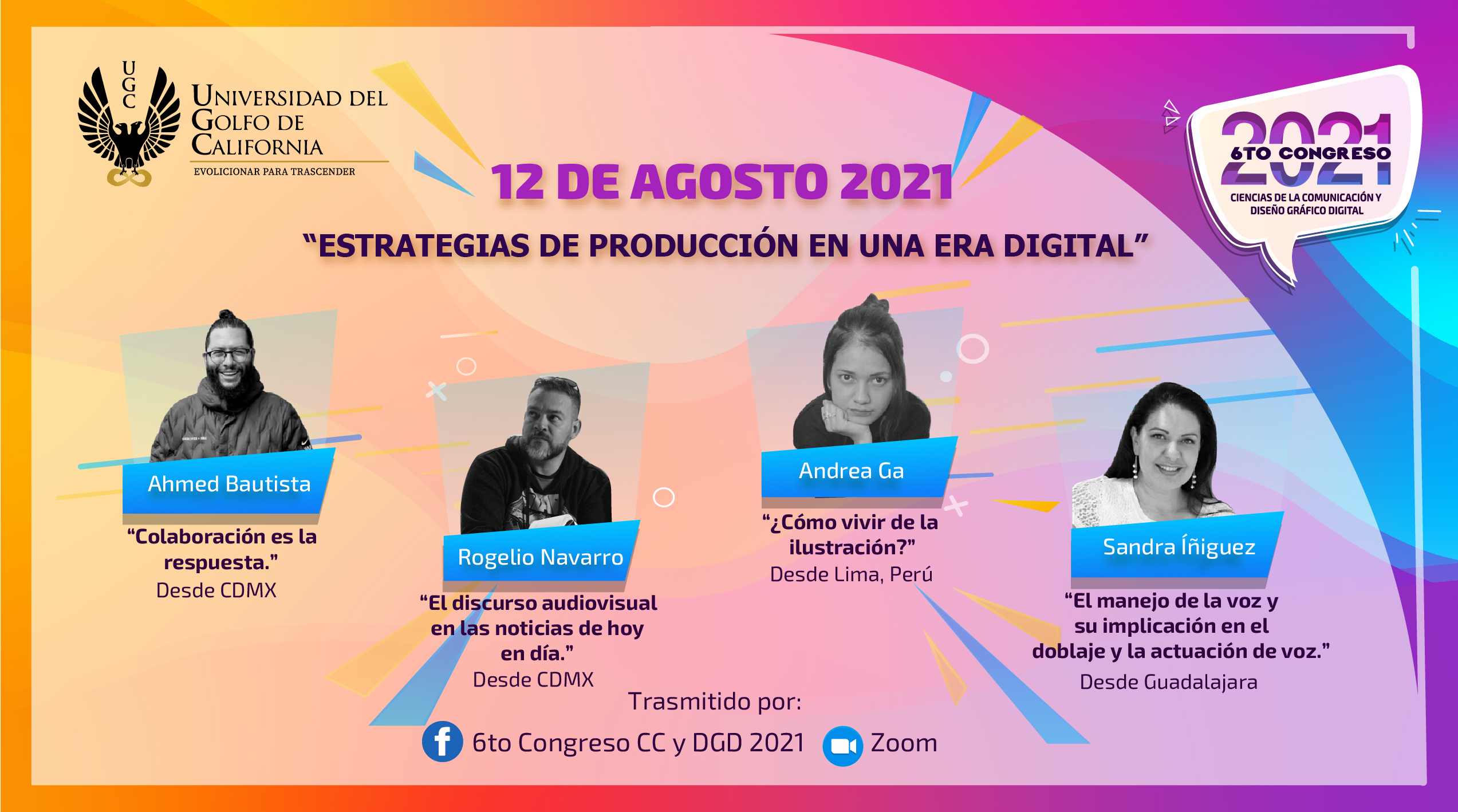6to. Congreso de Ciencias de la Comunicación y Diseño Gráfico Digital: Estrategias de producción en una era digital.